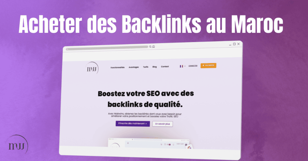 acheter des backlinks au maroc makwins